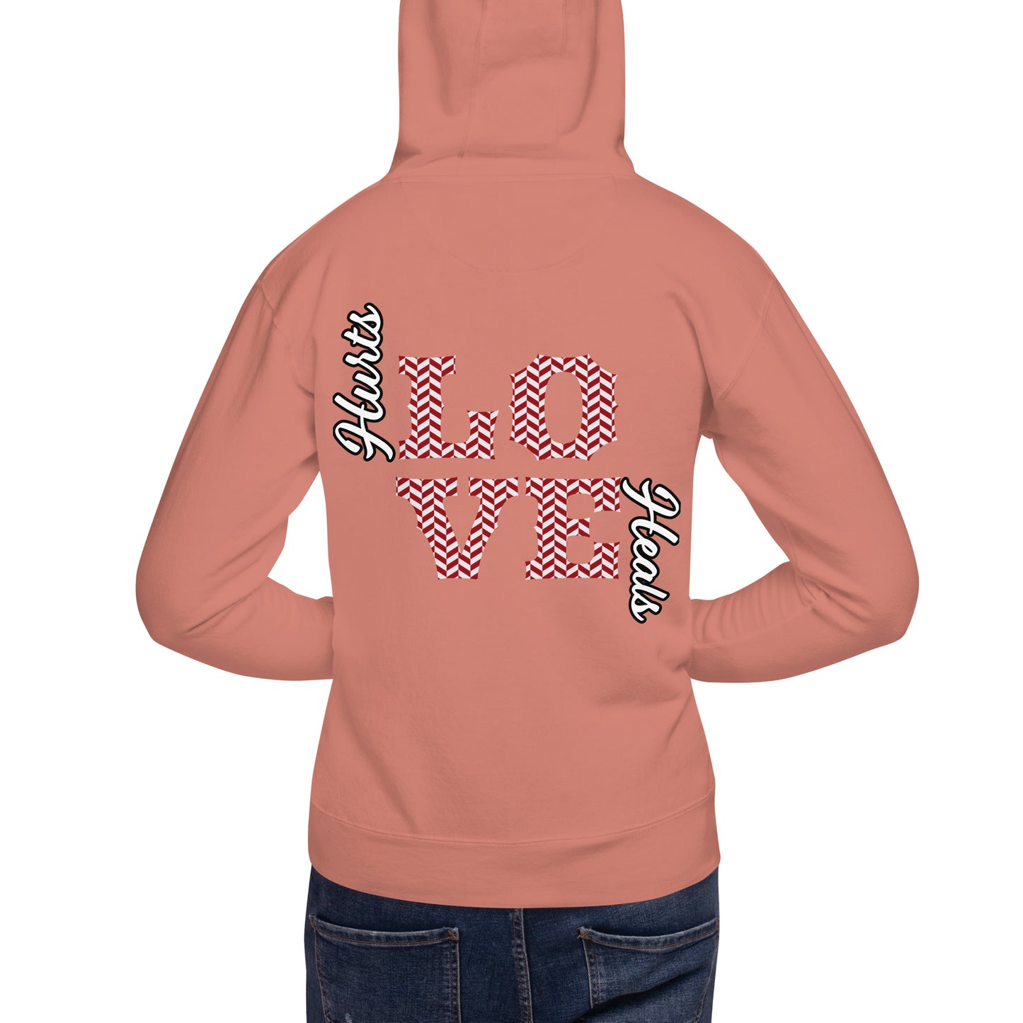 BHDH LOVE HURTS LOVE HEALS Unisex Hoodie