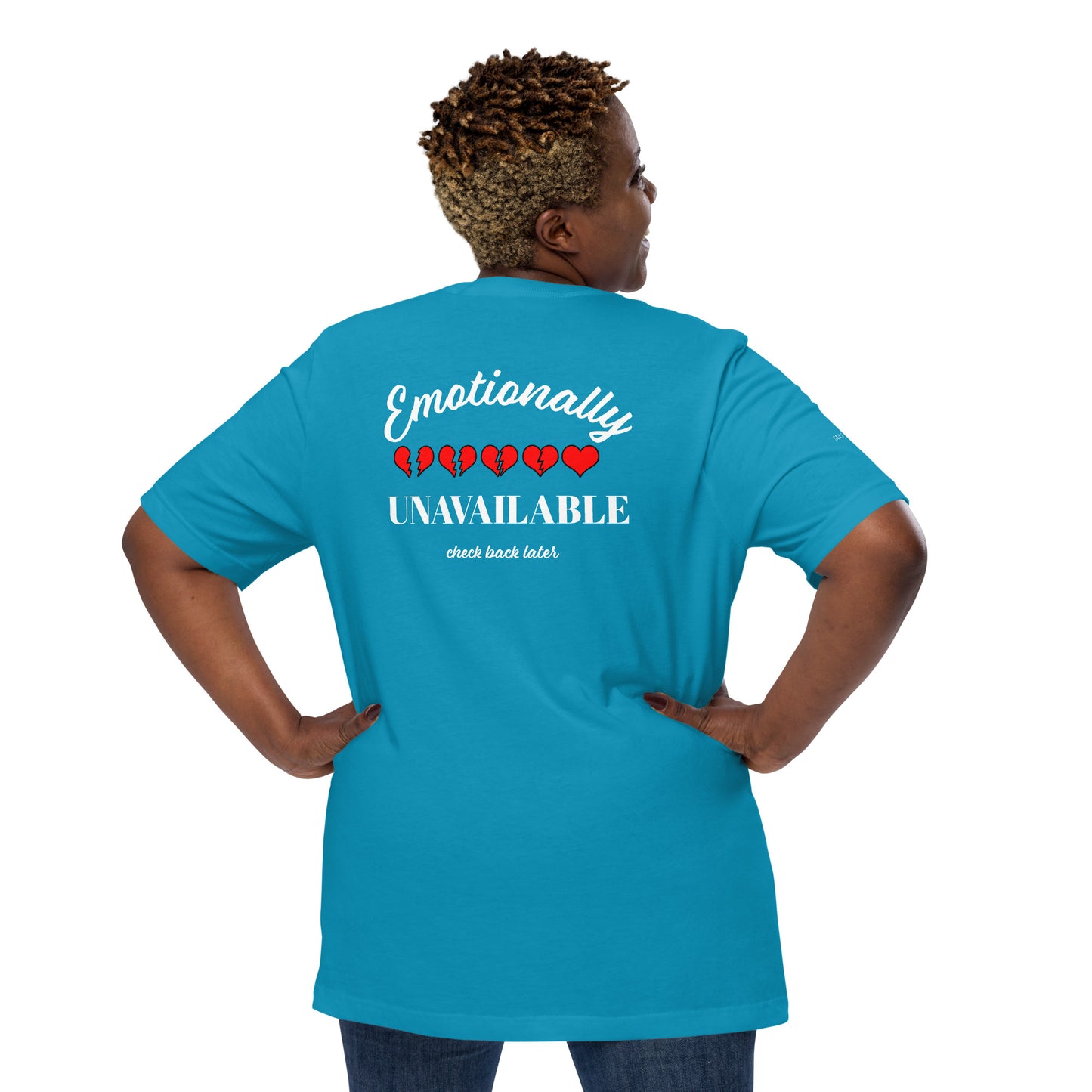 SL Emotionally UNAVAILABLE (2x-5x) Unisex t-shirt