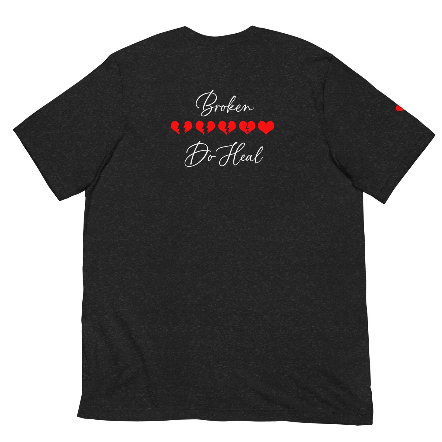 BHDH BRKNHRTD healed Unisex t-shirt