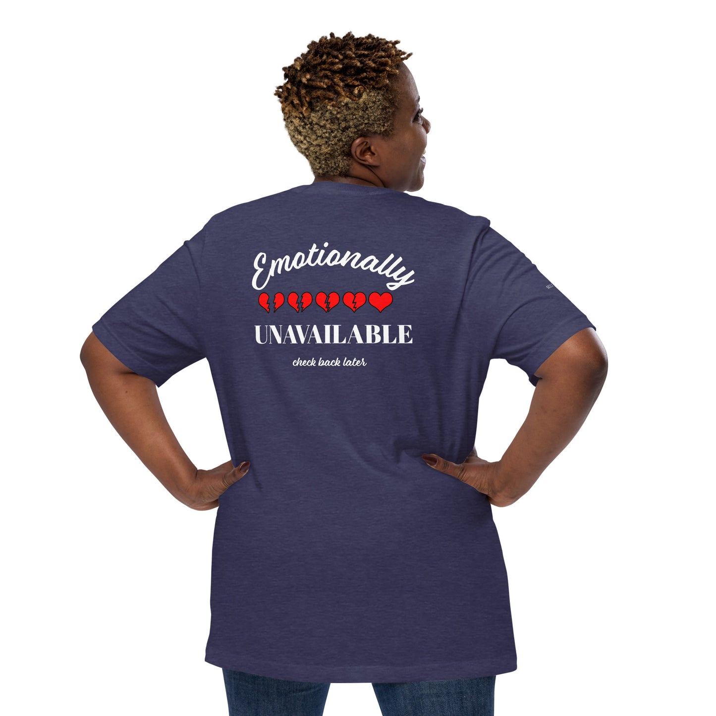 SL Emotionally UNAVAILABLE (2x-5x) Unisex t-shirt